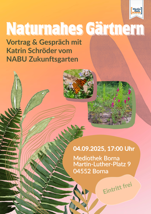 Plakat Naturnahes Gärtnern