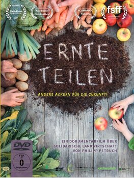 Filmplakat zum Film "Ernte teilen"